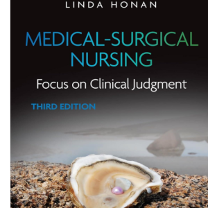 Test Bank for Medical-Surgical Nursing: Focus on Clinical Judgment 3rd Edition by Linda Honan
