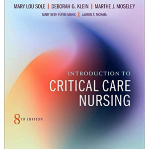 Test Bank for Introduction to Critical Care Nursing 8th Edition by Mary Lou Sole