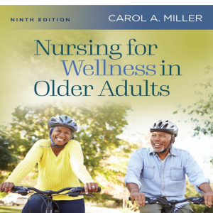 Test Bank for Nursing for Wellness in Older Adults 9th Edition By Carol A Miller