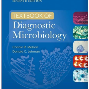 TEST BANK FOR Textbook of Diagnostic Microbiology 7th edition By Mahon and Lehman